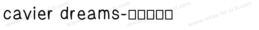 cavier dreams字体转换